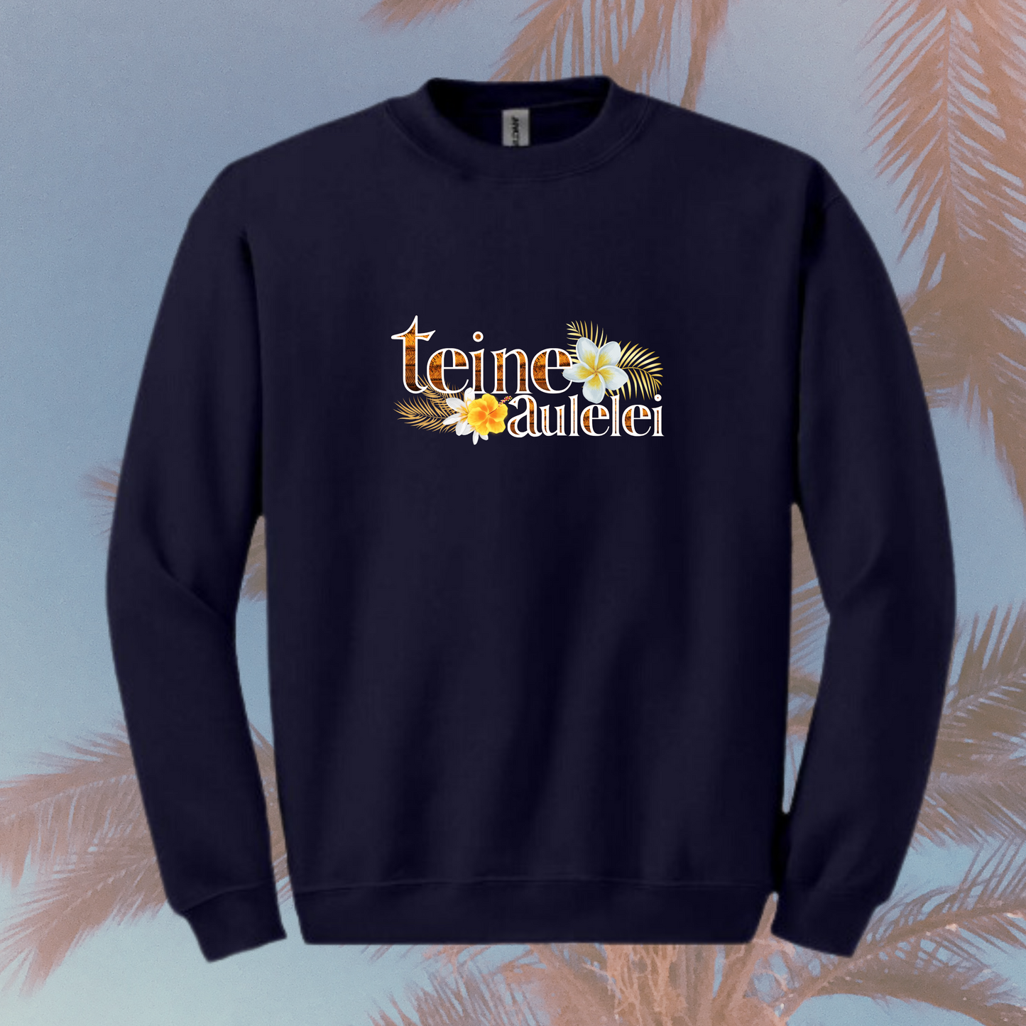 Teine Aulelei Sweatshirt - Adult Unisex