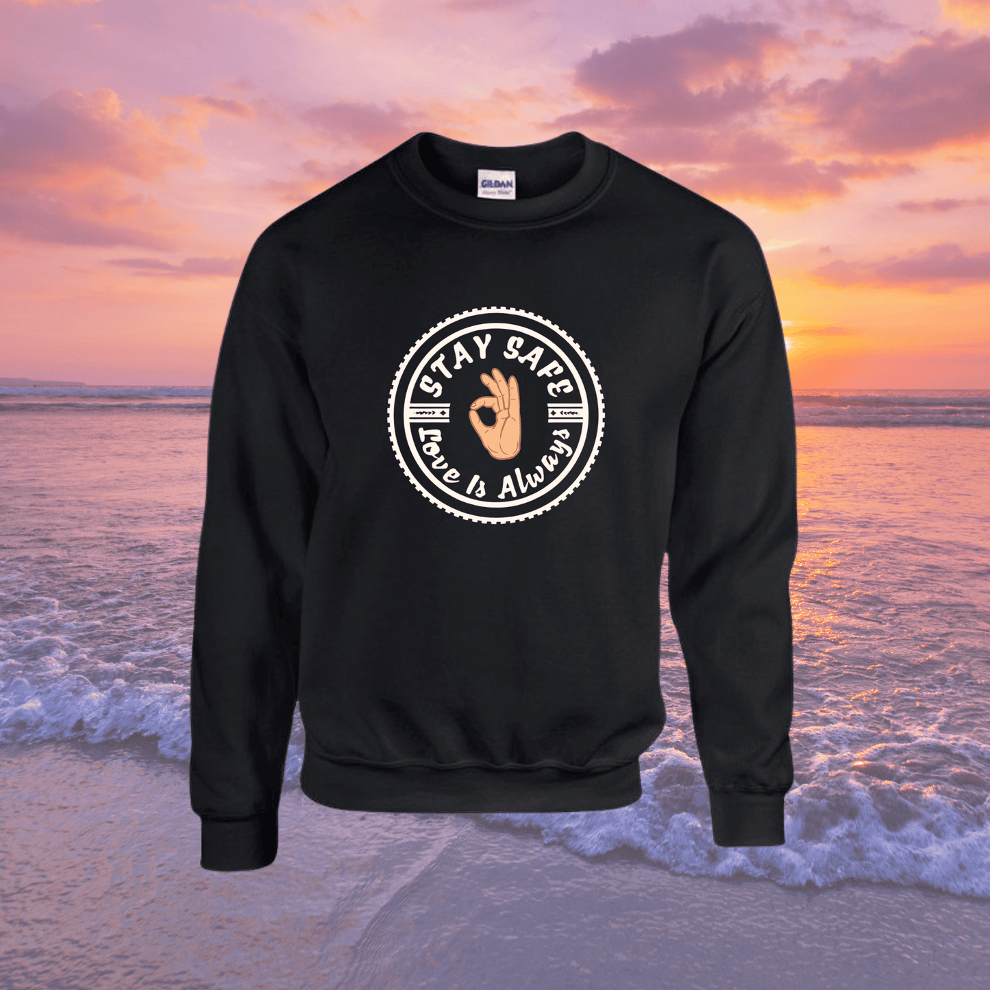 Stay Safe OG Sweatshirt - Adult Unisex