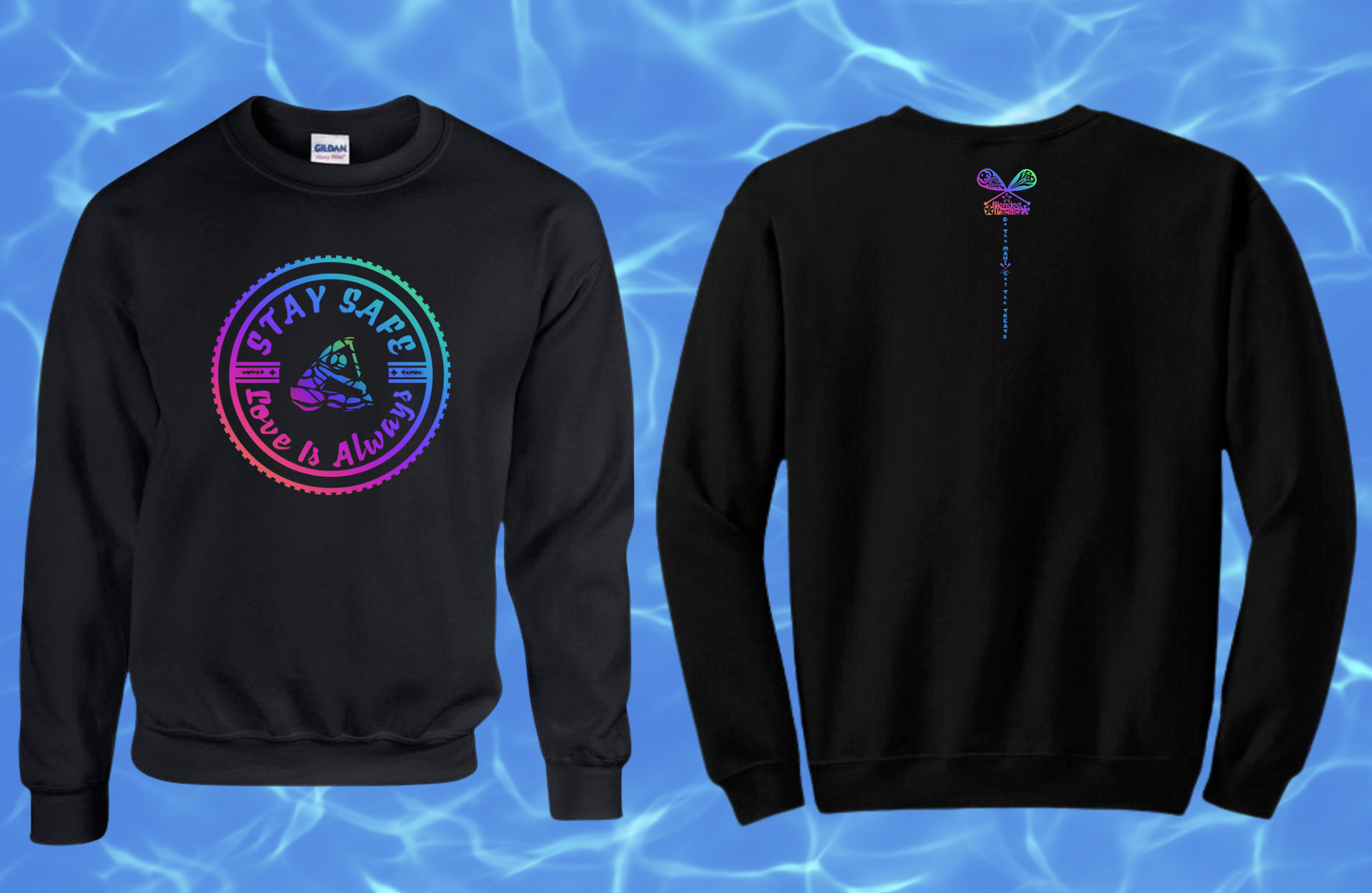 Stay Safe Waka Sweatshirt - Adult Unisex